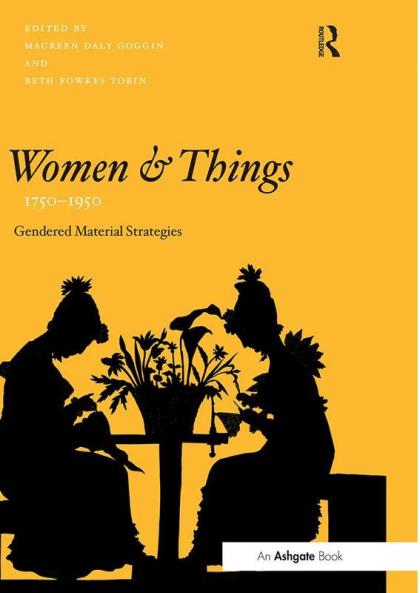 Women and Things 1750–1950