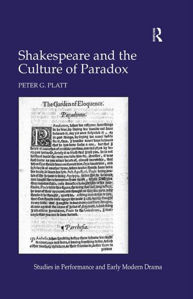 Shakespeare and the Culture of Paradox