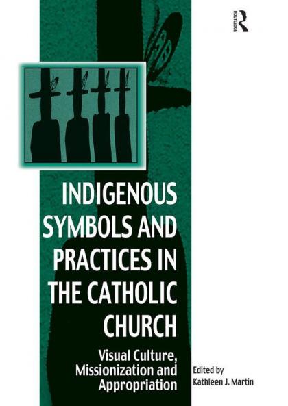 Indigenous Symbols and Practices in the Catholic Church