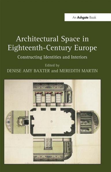 Architectural Space in Eighteenth-Century Europe