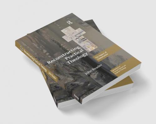 Reconstructing Practical Theology