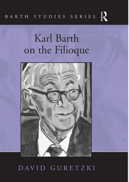 Karl Barth on the Filioque