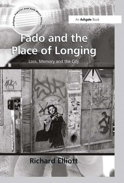 Fado and the Place of Longing