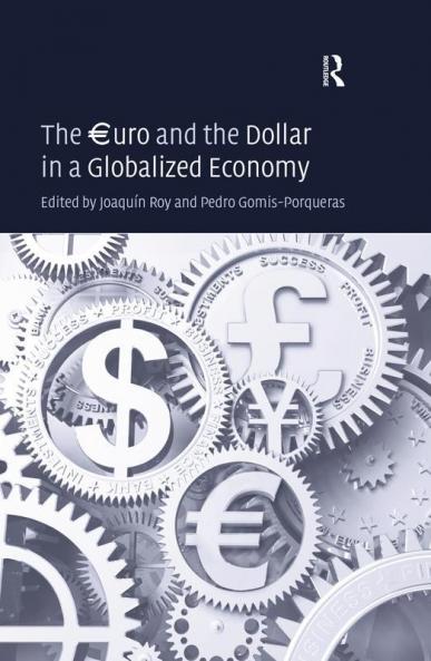 €uro and the Dollar in a Globalized Economy