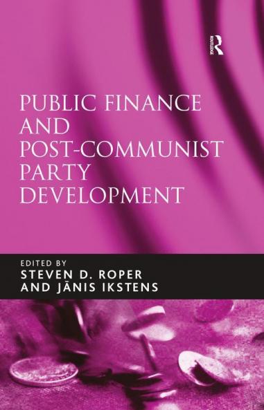 Public Finance and Post-Communist Party Development