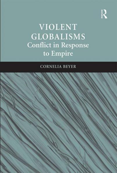 Violent Globalisms