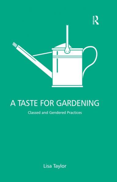 Taste for Gardening