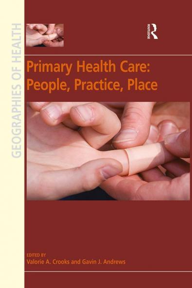 Primary Health Care: People Practice Place