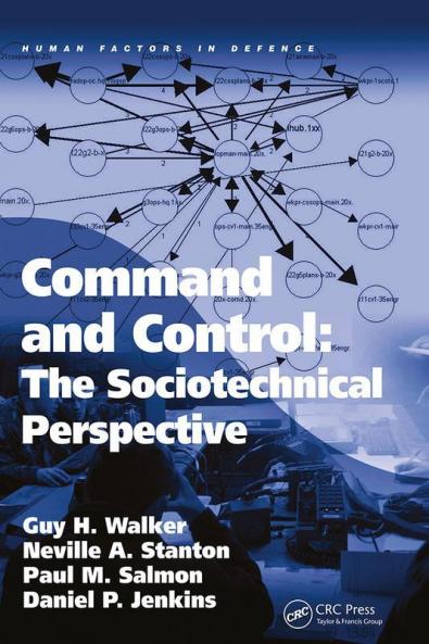 Command and Control: The Sociotechnical Perspective