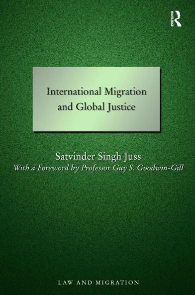 International Migration and Global Justice