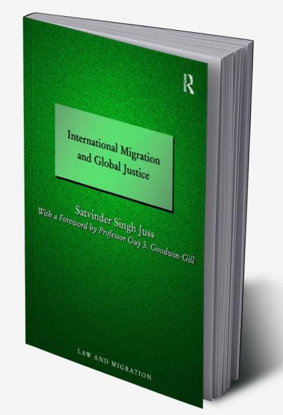 International Migration and Global Justice