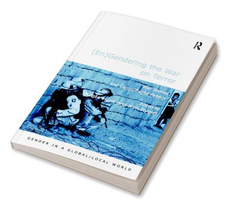 (En)Gendering the War on Terror