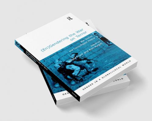 (En)Gendering the War on Terror