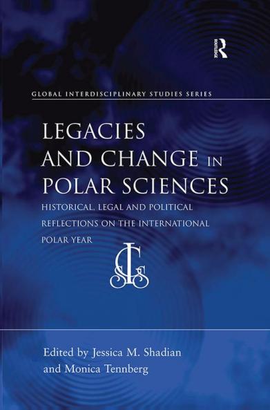 Legacies and Change in Polar Sciences
