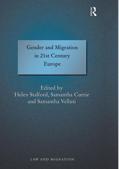 Gender and Migration in 21st Century Europe