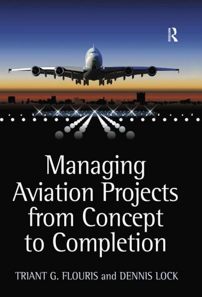 Managing Aviation Projects from Concept to Completion