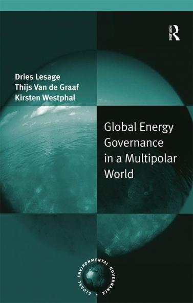 Global Energy Governance in a Multipolar World