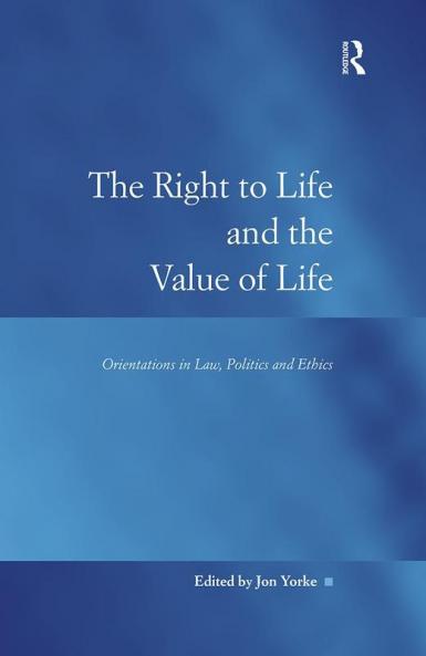 Right to Life and the Value of Life