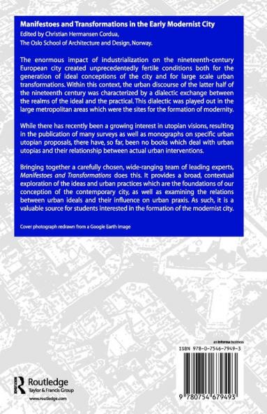 Manifestoes and Transformations in the Early Modernist City