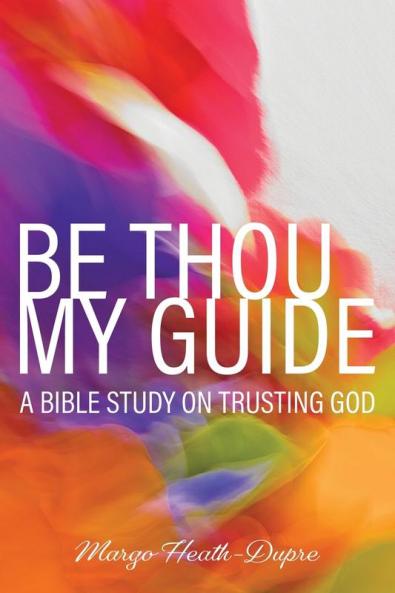 Be Thou My Guide
