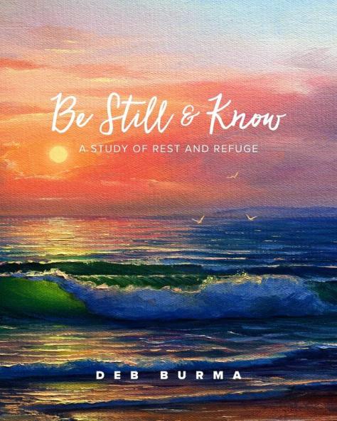 Be Still and Know