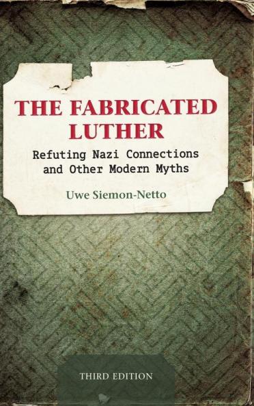 The Fabricated Luther