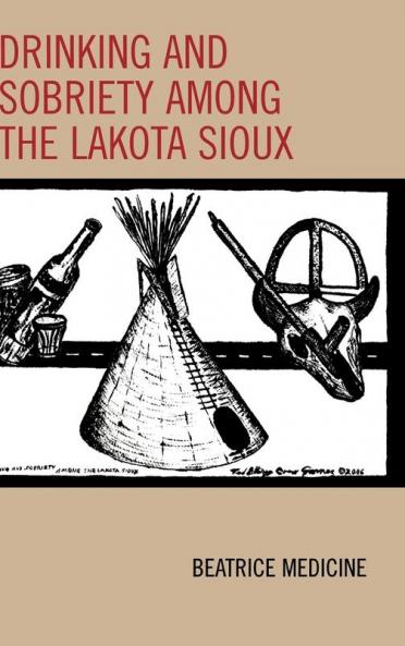 Drinking and Sobriety among the Lakota Sioux