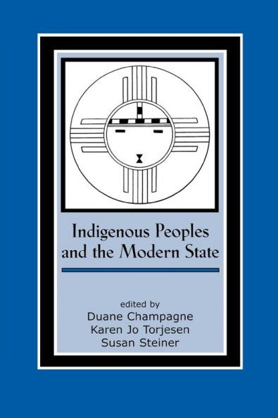 Indigenous Peoples and the Modern State