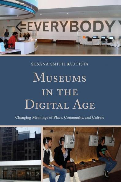 Museums in the Digital Age