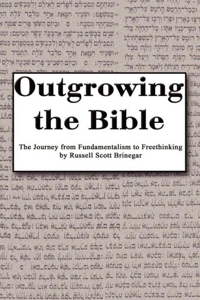Outgrowing the Bible