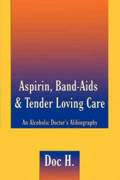 Aspirin Band-Aids & Tender Loving Care