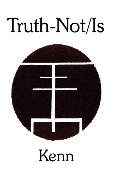 Truth-Not/Is