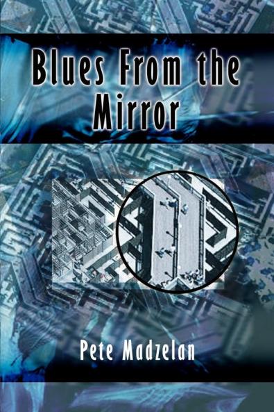 Blues From the Mirror