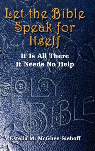 Let the Bible Speak for Itself