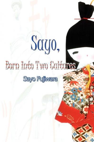 Sayo Born Into Two Cultures