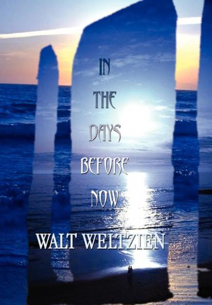 In The Days Before Now