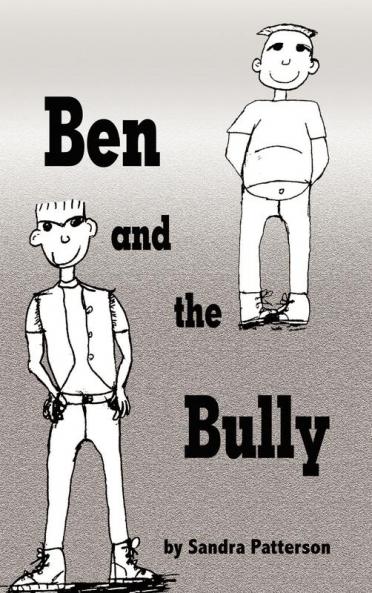 Ben and the Bully