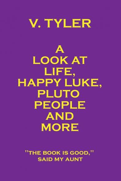 A Look at Life Happy Luke Pluto People and More
