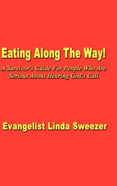 Eating Along The Way!