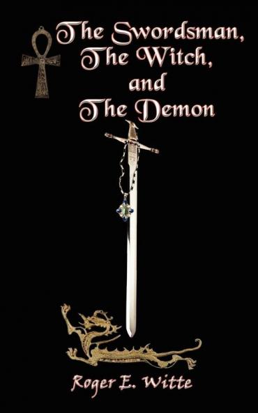 The Swordsman The Witch and The Demon