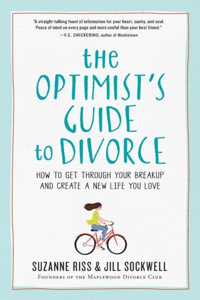 The Optimist's Guide to Divorce
