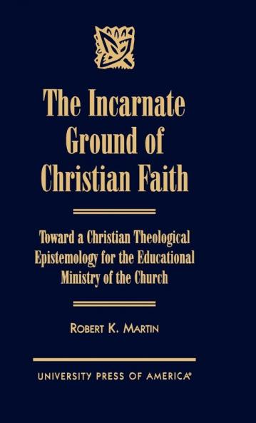 Incarnate Ground of Christian Faith