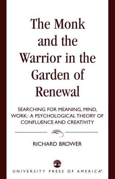 Monk and the Warrior in the Garden of Renewal