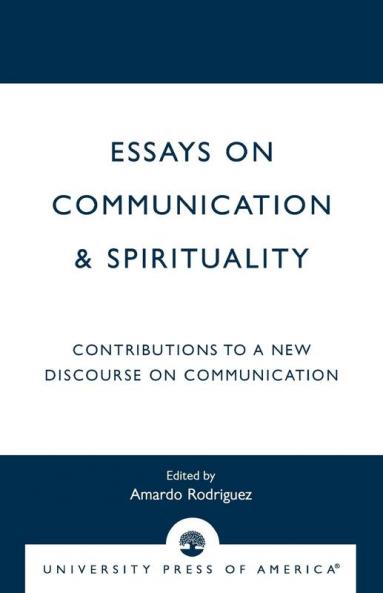 Essays on Communication & Spirituality