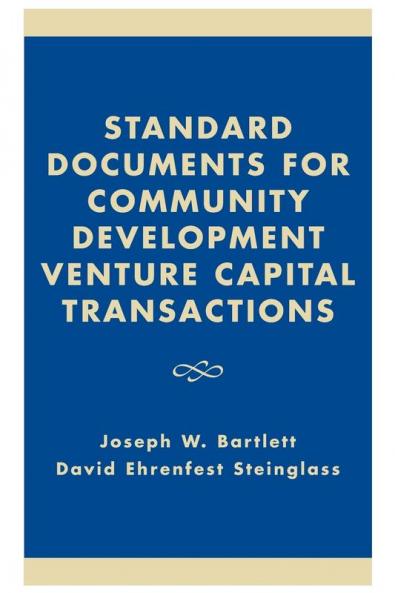 Standard Documents for Community Development Venture Capital Transactions
