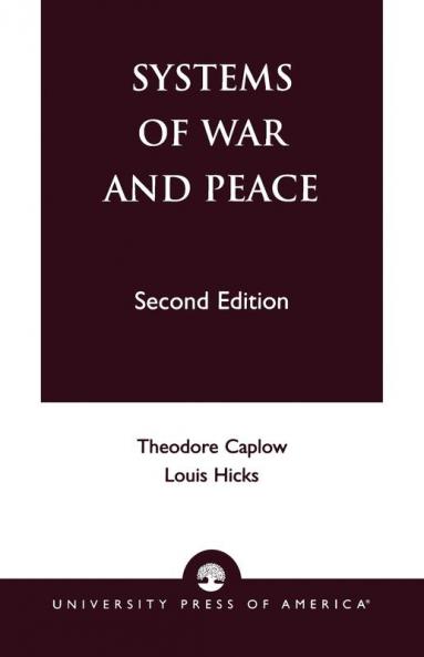 Systems of War and Peace