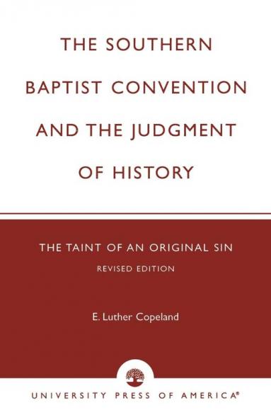 Southern Baptist Convention and the Judgement of History