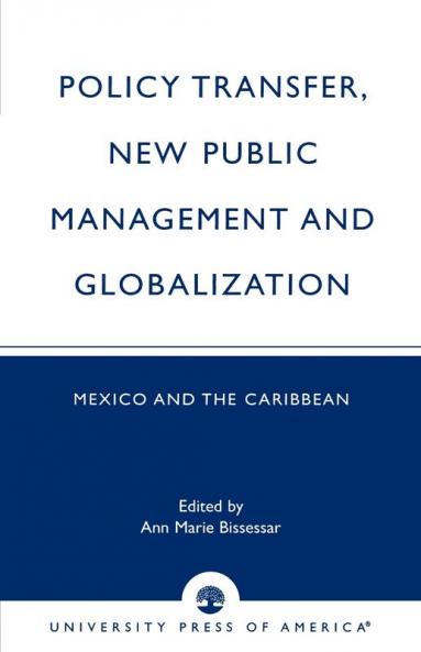 Policy Transfer New Public Management and Globalization