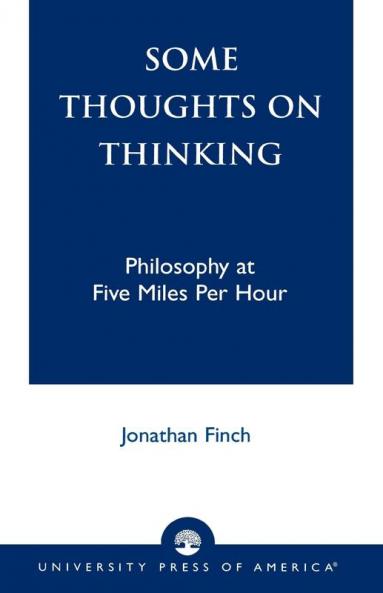 Some Thoughts on Thinking