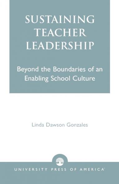 Sustaining Teacher Leadership